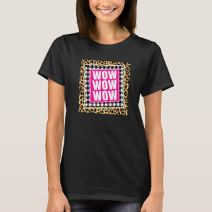T-shirt Wow Wow Wow Wow Jour gratuit