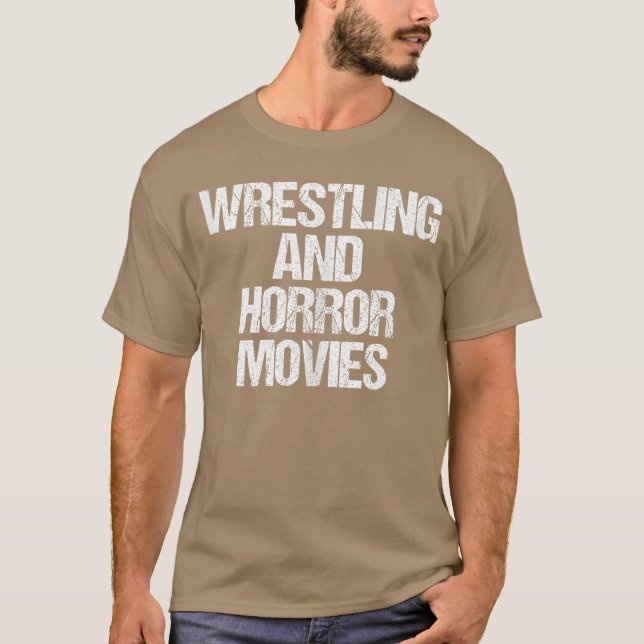 T-shirt Wrestling Horror Movies Funny Wrestling Saying Wre (Devant)