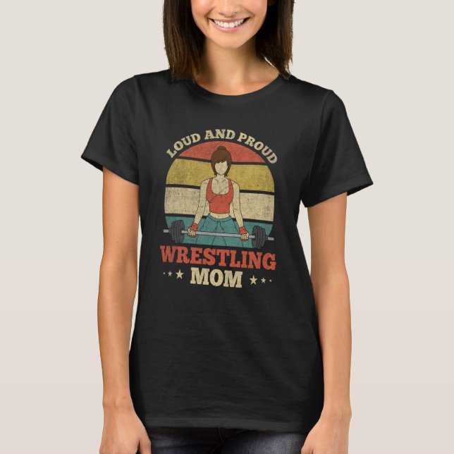 T-shirt Wrestling Mothers Loud & Proud Wrestling Mom  1 (Devant)
