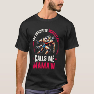 T-shirt Wrestling Women Funny My Favorite Wrestler Calls M