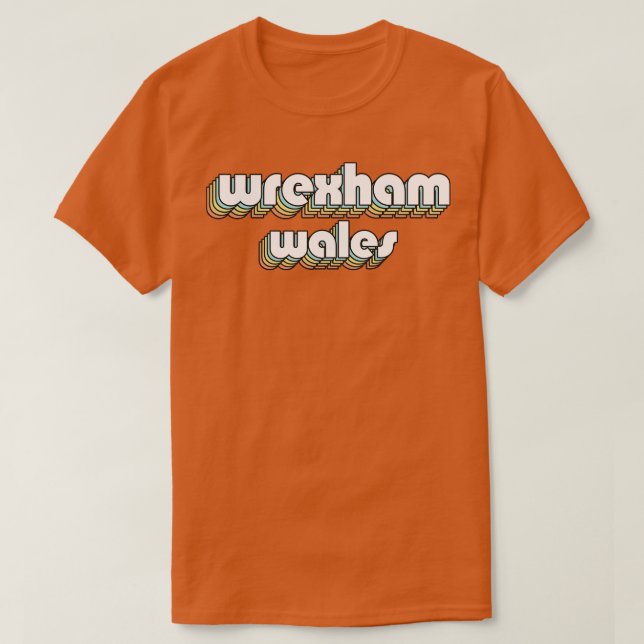 T-shirt Wrexham Wales Retro Rainbow Typographie style pass (Design devant)