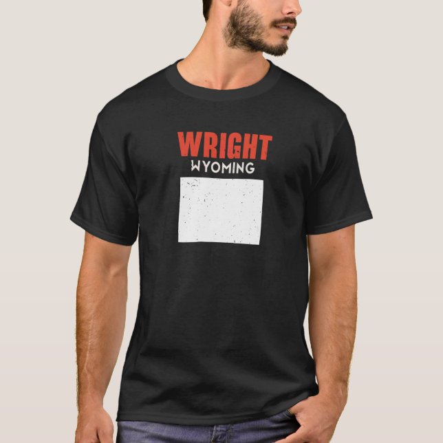 T-shirt Wright Wyoming USA State America Travel Wyomingite (Devant)