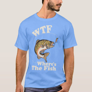 T-shirt WTF Où Le Poisson Drôle Pêche