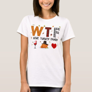 T-shirt WTF Vin Turquie Famille Plaid Chemise Drôle Thanks