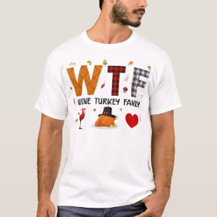 T-shirt WTF Vin Turquie Famille Plaid Chemise Drôle Thanks