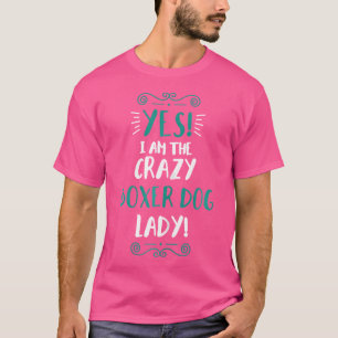 T-shirt Wu Je Suis Le Dingue Boxer Chien Lady Animal Boxer