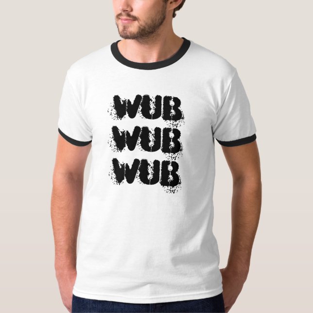 T-SHIRT WUBWUBWUB (Devant)