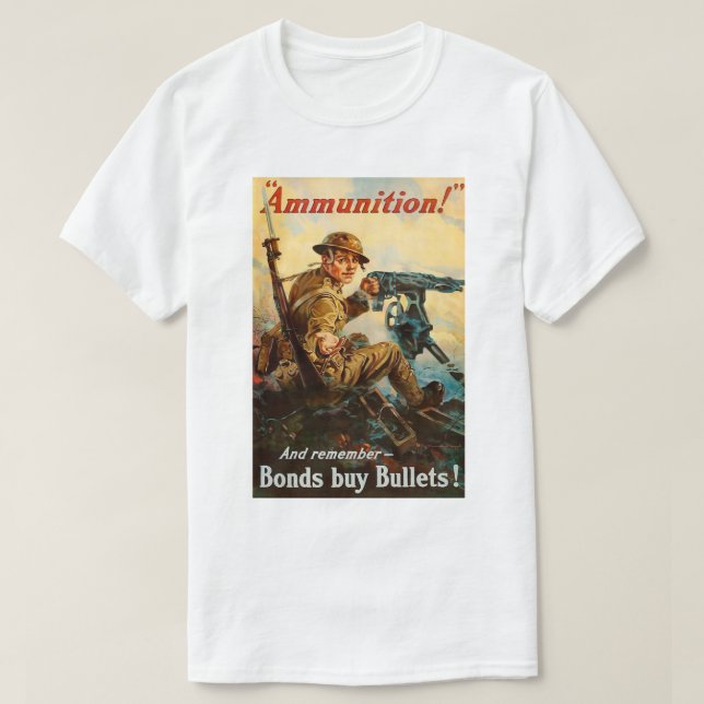 T-shirt WW1 Propaganda "Ammunition" poster (Design devant)