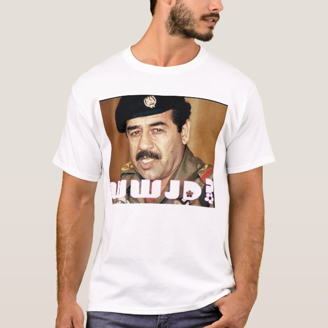T-shirt WWJD au sujet de Saddam ? (Devant)