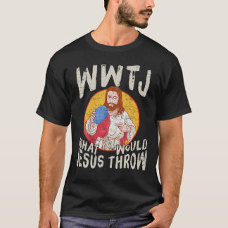 T-shirt WWJT Que Jésus Jeterait Drôle Disque Golf