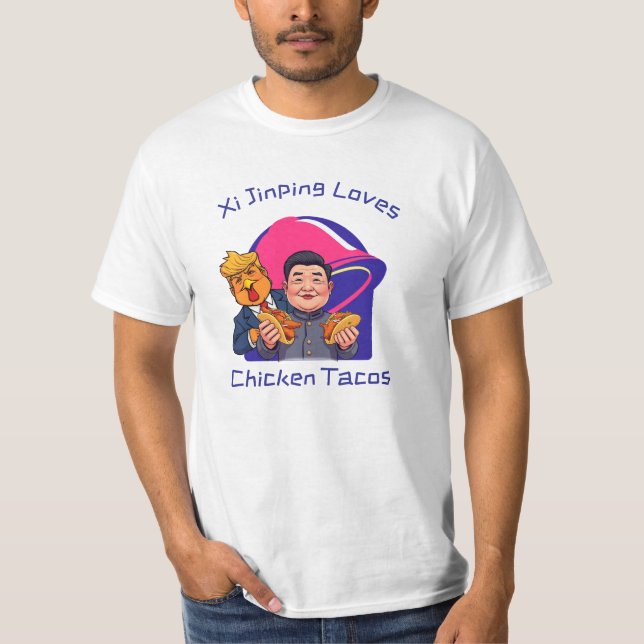 T-shirt Xi Jinping Aime Les Tacos De Poulet (Devant)