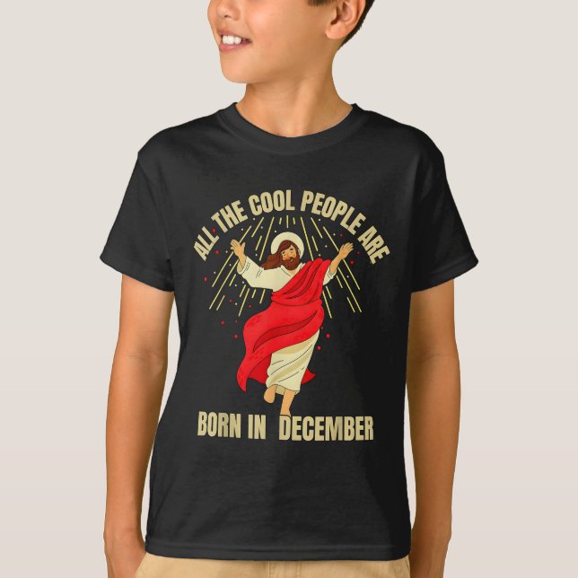 T-shirt Xmas Cool People Are Born In December Christian Ch (Devant)