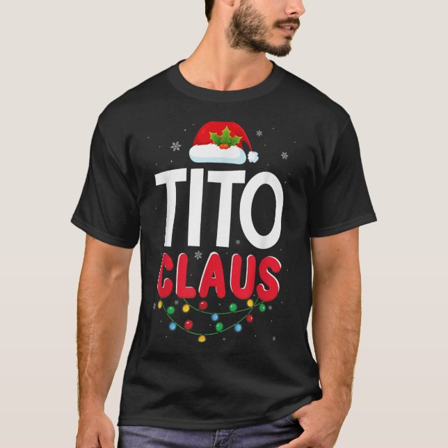 T-shirt Xmas Light Tito Santa Claus Christmas Matching Cos (Devant)