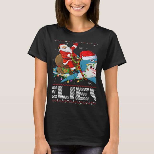 T-shirt Xmas Lights Shark Believe Ugly Santa Riding Shark  (Devant)