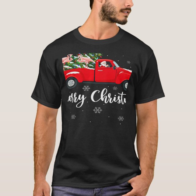 T-shirt Xmas Lights Tree Santa Ride Flamingo Red Truck Chr (Devant)