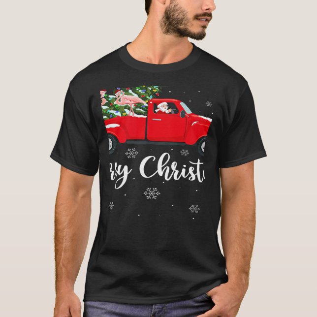 T-shirt Xmas Lights Tree Santa Ride Flamingo Red Truck Chr (Devant)