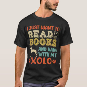 T-shirt Xoloitzcuintle Maman Je Veux Juste Lire Livres Han