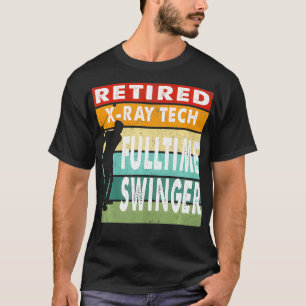 T-shirt XRay Tech à la retraite Swinger à temps plein Golf