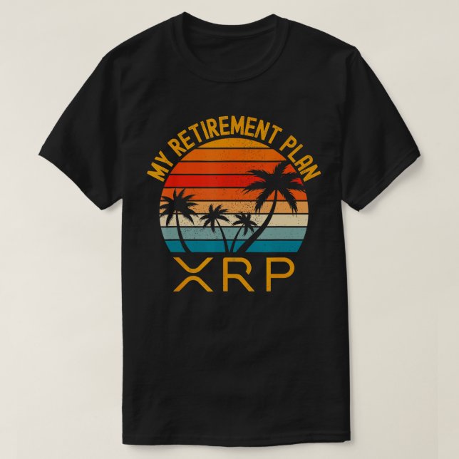 T-shirt XRP Crypto Merchandises Mon plan de retraite 2 (Design devant)