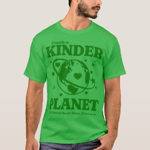 T-shirt Y2K Créer une planète Kinder Be Kind Earth Green R