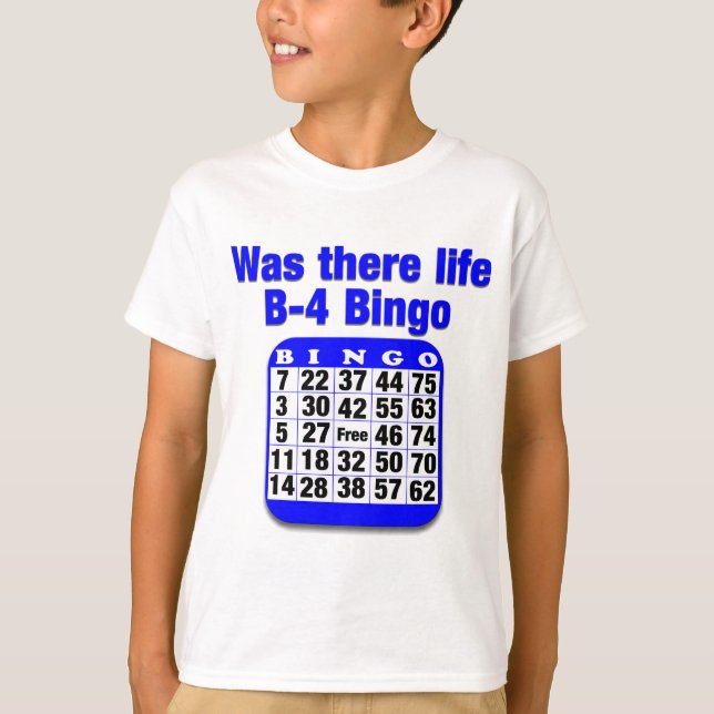 T-shirt Y avait il bingo-test de la vie B-4 (Devant)