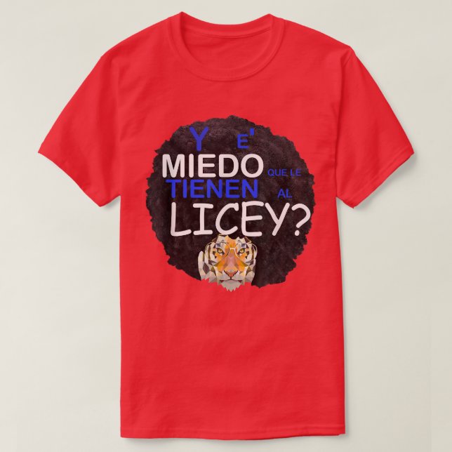 T-shirt y es Miedo grena Liceysta Tigre licey Dominican co (Design devant)