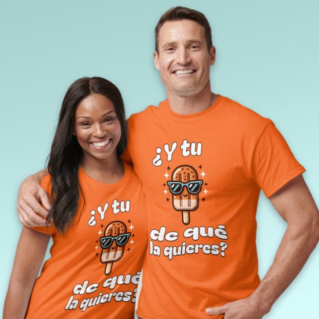 T-shirt Y Tu Paleta De Que La Quieres Espagnol Popsicle (Y Tu Paleta De Que La Quieres Spanish Popsicle T-Shirt)