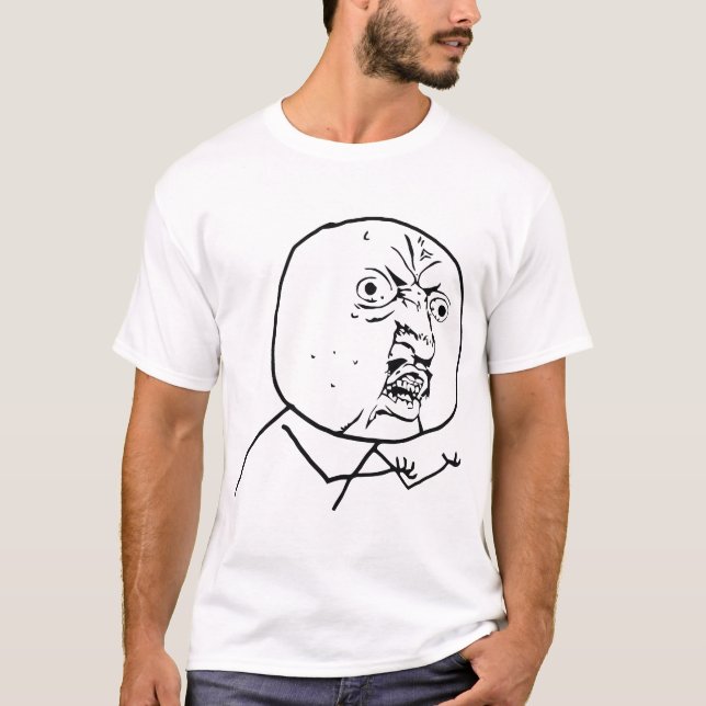 T-shirt Y U aucune chemise de type (Devant)