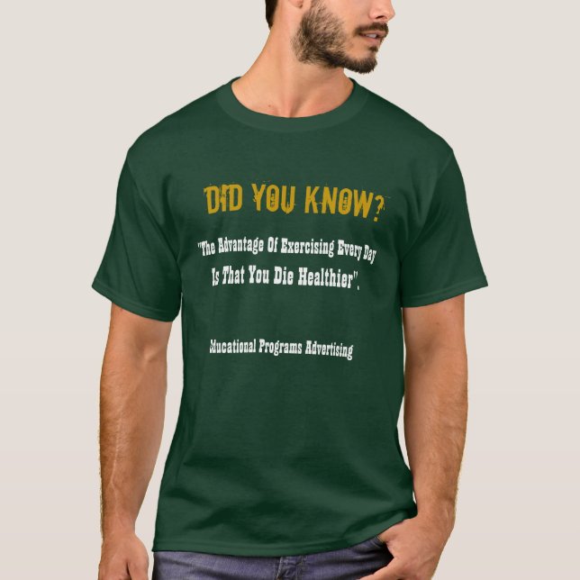 T-shirt Ya a-t-il su ? L'exercice peut tuer (Devant)