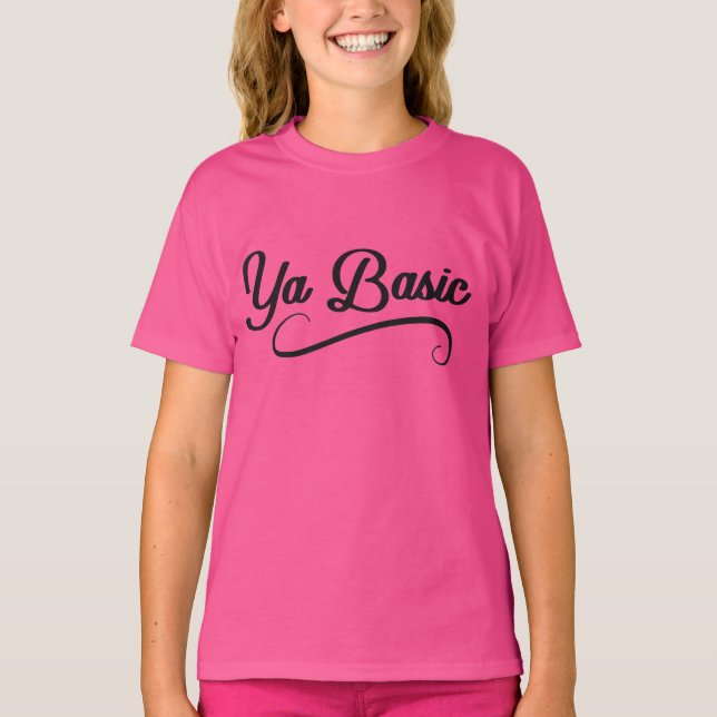 T-shirt Ya Basic Funny Pop Culture Citation Enfants (Devant)