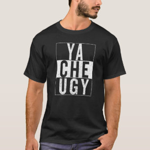 T-shirt Ya Cheugy Urban Slang