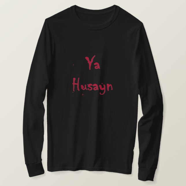T-shirt Ya Husayn (anglais) (Design devant)