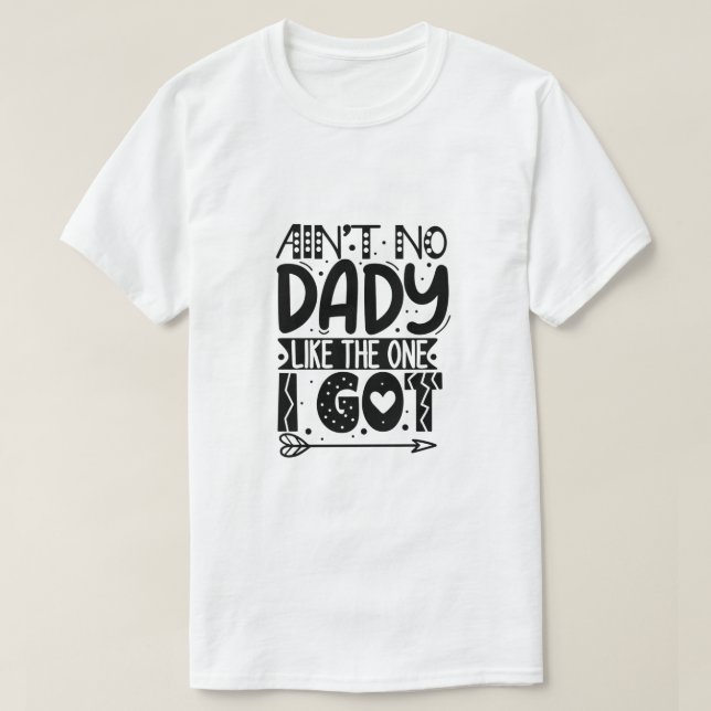 T-shirt Y'a pas de papa comme celui que j'ai-01 (Design devant)