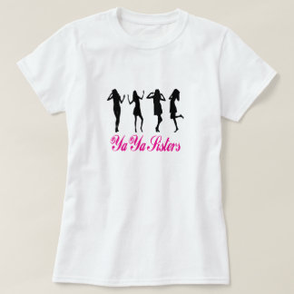 T-shirt Ya Ya Sisters