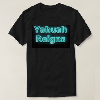T-shirt Yahuah règne chemise