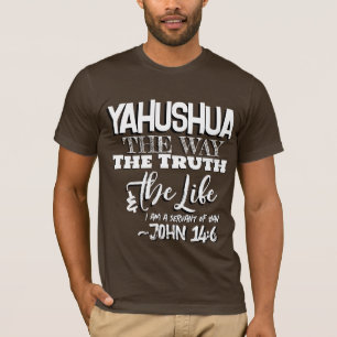 T-shirt Yahushua le Chemin T Chemise