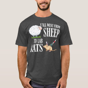 T-shirt Yall est passé du mouton au rat de laboratoire