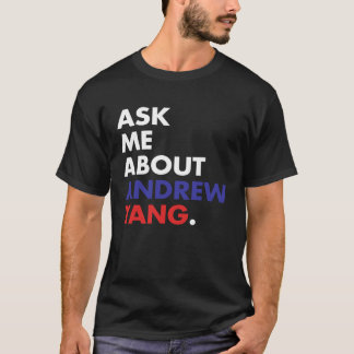 T-shirt Yang Gang Me Demandez À Propos D'Andrew Yang 2020