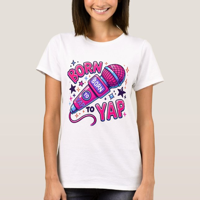 T-shirt Yap png | Born to yap meme | Gen z png | Y2k aesth (Devant)