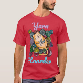 T-shirt Yarnaholic Yarn Hoarder