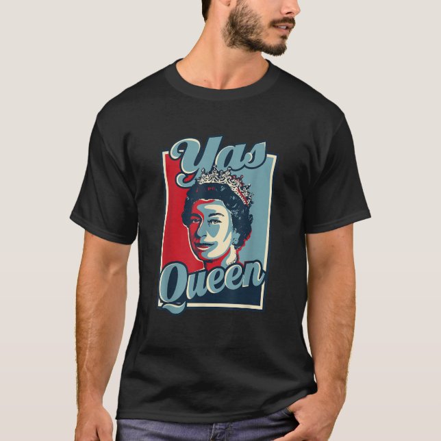 T-shirt Yas Queen Crown Elizabeth II Mème (Devant)