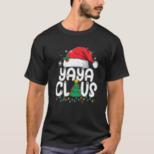 T-shirt Yaya Claus Groupe de jumelage Xmas Famille Noël Pa