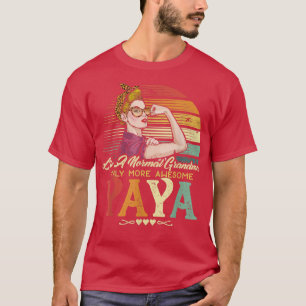 T-shirt Yaya Comme Une Grand-Mère Normale Seulement Plus D