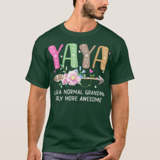 T-shirt Yaya Comme Une Grand-Mère Normale Seulement Plus D