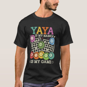 T-shirt Yaya est mon nom Bingo est mon jeu drôle Bingo Gra