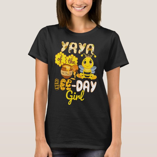 T-shirt Yaya Of The Bee Day Girl Bee Birthday Party (Devant)