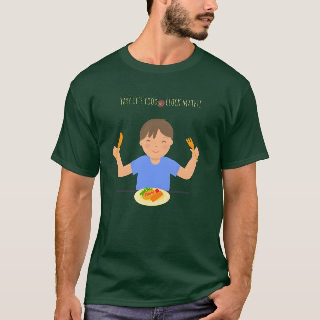 T-shirt Yayy c'est l'heure de la nourriture mon ami (Devant)