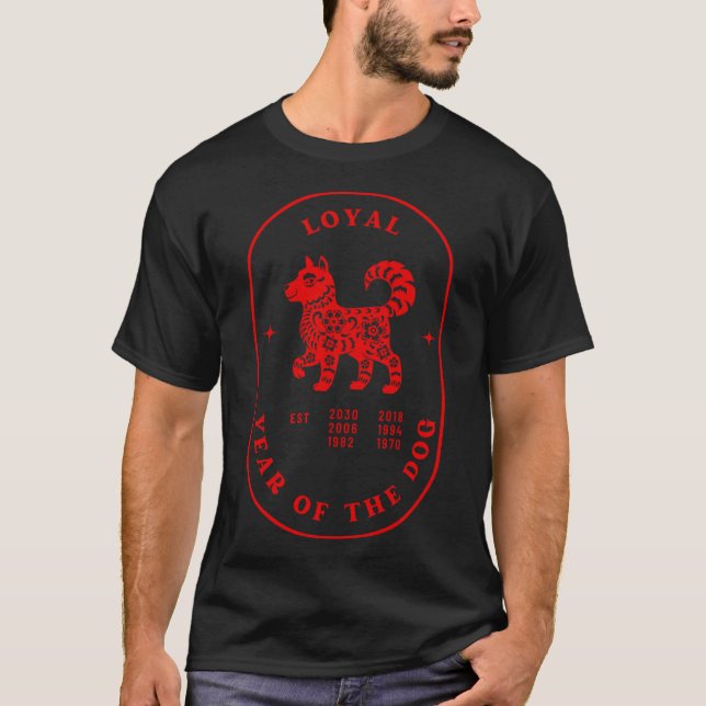 T-shirt Year of the Dog Chinese Zodiac Loyal boy friends f (Devant)