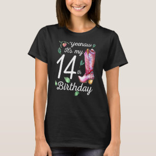 T-shirt Yeehaw c'est mon 14e anniversaire 14 ans Old Count