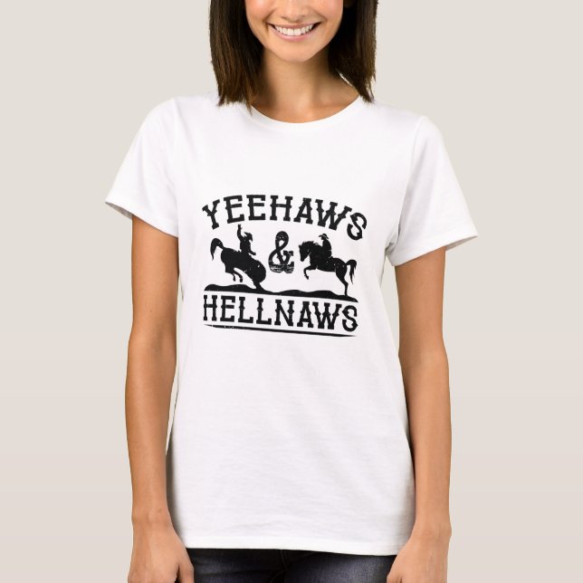 T-shirt Yeehaws Et Hellnaws (Devant)